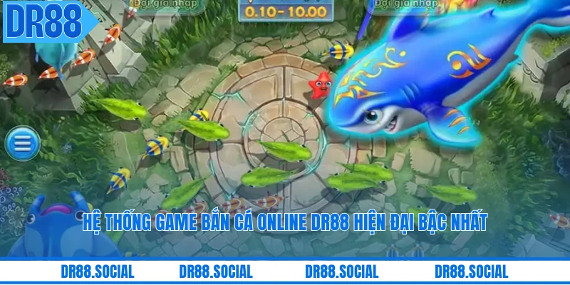 Hệ thống game bắn cá online DR88 hiện đại bậc nhất
